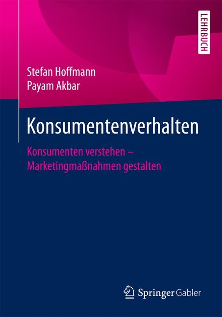 Konsumentenverhalten - Stefan Hoffmann, Payam Akbar