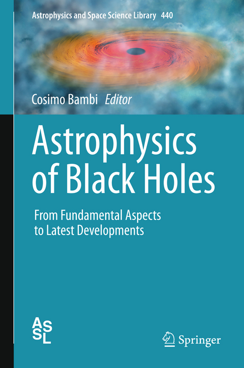 Astrophysics of Black Holes - 