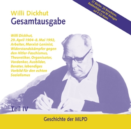 Gesamtausgabe Teil IV auf CD-ROM - Willi Dickhut