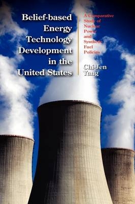 Belief-based Energy Technology Development in the United States - Chi-Jen Yang