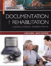 Documentation for Rehabilitation - Lori Quinn, James Gordon