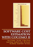 Software Cost Estimation with COCOMO II (paperback) - Barry Boehm, Chris Abts, A. Brown, Sunita Chulani, Bradford Clark
