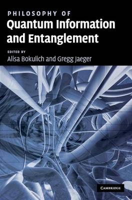 Philosophy of Quantum Information and Entanglement - 