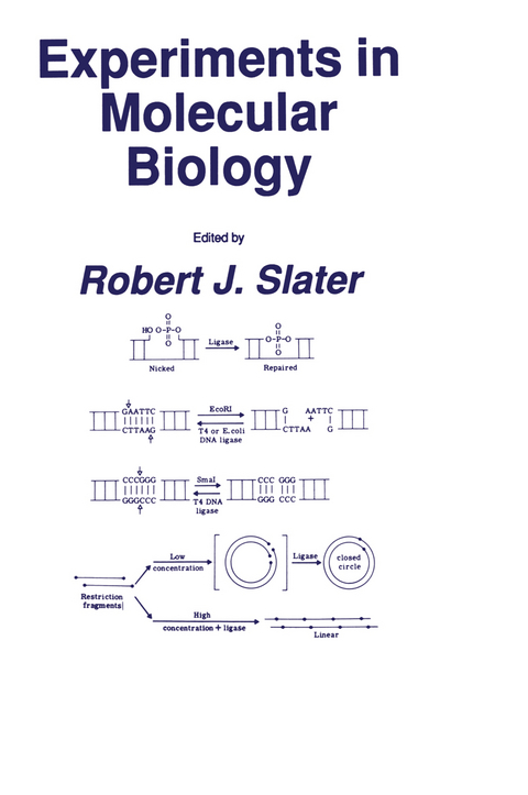 Experiments in Molecular Biology - Robert J. Slater