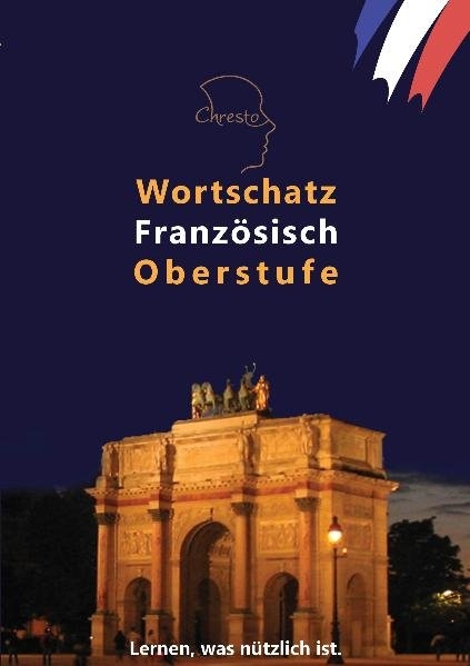 Wortschatz Französisch Oberstufe - Thomas Pfister