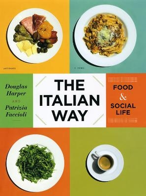 The Italian Way - Douglas Harper, Patrizia Faccioli