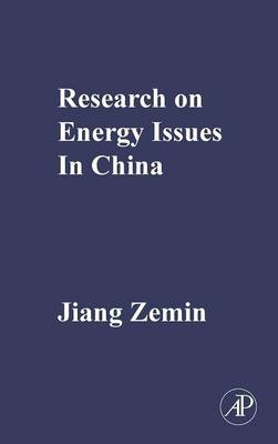 Research on Energy Issues in China - Jiang Zemin