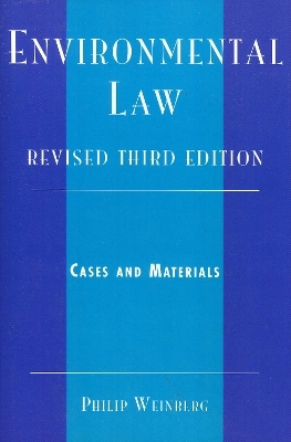 Environmental Law - Philip Weinberg