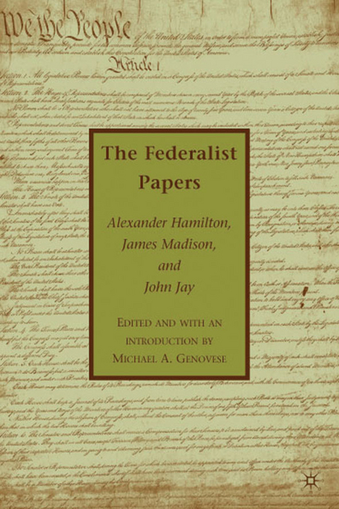 The Federalist Papers - A. Hamilton, J. Madison, J. Jay
