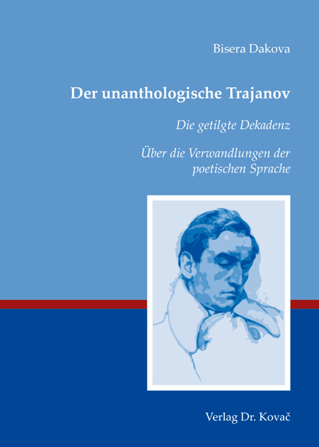 Der unanthologische Trajanov - Bisera Dakova