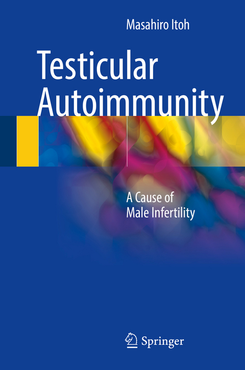 Testicular Autoimmunity -  Masahiro Itoh