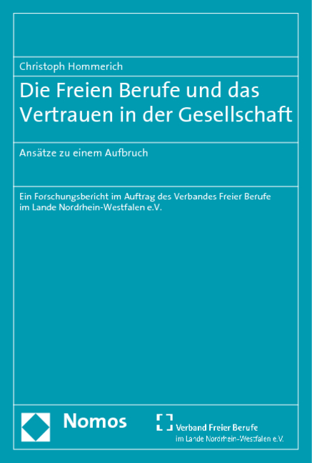 Die Freien Berufe und das Vertrauen in der Gesellschaft - Christoph Hommerich