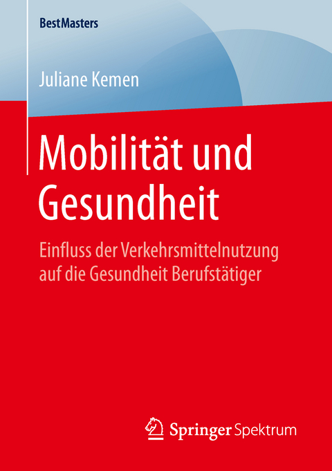 Mobilität und Gesundheit - Juliane Kemen