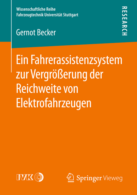 Ein Fahrerassistenzsystem zur Vergrößerung der Reichweite von Elektrofahrzeugen - Gernot Becker