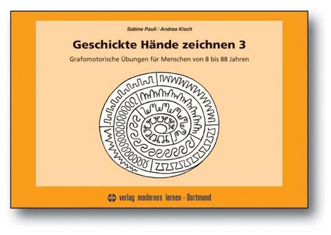 Geschickte Hände zeichnen 3 - Sabine Pauli, Andrea Kisch