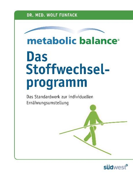 Metabolic Balance - Das Stoffwechselprogramm - Wolf Funfack