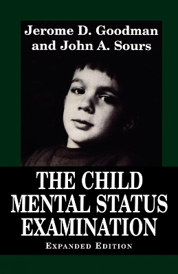 Child Mental Status Examination - Jerome D. Goodman