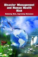 Disaster Management and Human Health Risk - 