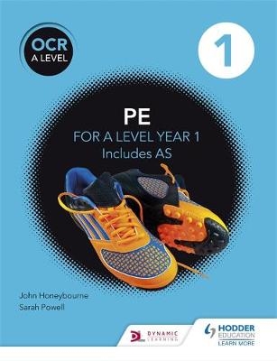 OCR A Level PE Book 1 -  John Honeybourne,  Sarah Powell