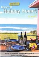 Greenings Baches and Holiday Homes to Rent 2010 - Elizabeth Greening, Mark Greening