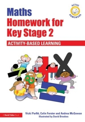 Maths Homework for Key Stage 2 - Vicki Parfitt, Colin Forster, Andrea McGowan