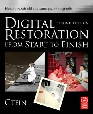 Digital Restoration from Start to Finish -  Ctein