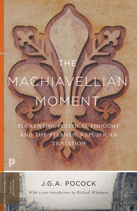 Machiavellian Moment -  John Greville Agard Pocock