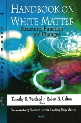 Handbook on White Matter - 