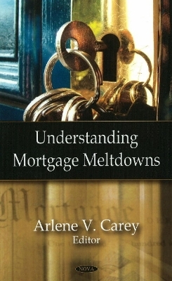 Understanding Mortgage Meltdowns - 