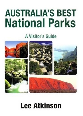 Australia's Best National Parks - Lee Atkinson