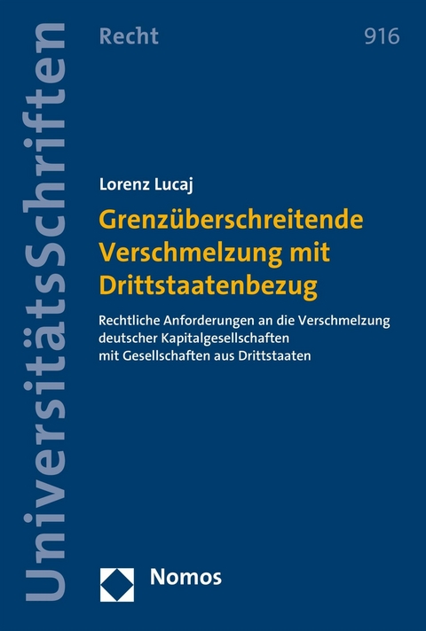 Grenzüberschreitende Verschmelzung mit Drittstaatenbezug - Lorenz Lucaj