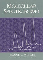 Molecular Spectroscopy - Jeanne L. McHale