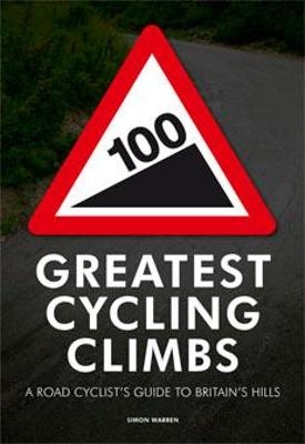 100 Greatest Cycling Climbs - Simon Warren