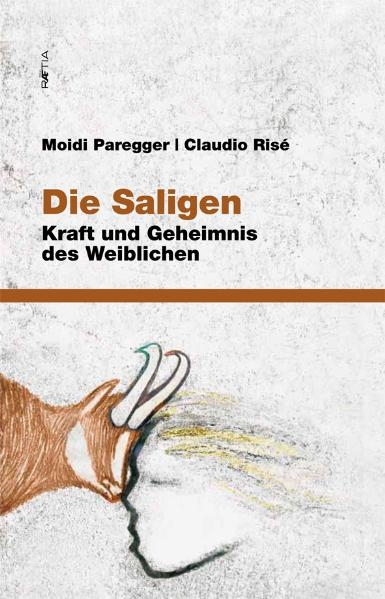 Die Saligen - Moidi Paregger, Claudio Rise