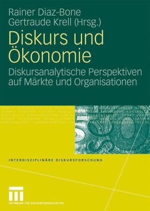 Diskurs und Ökonomie - 