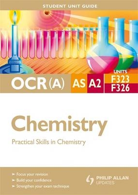 OCR(A) AS/A2 Chemistry Student Unit Guide - John Older