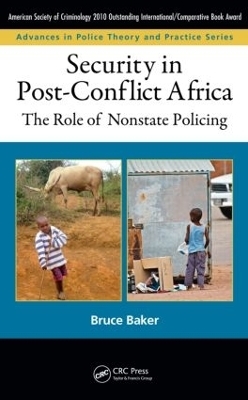 Security in Post-Conflict Africa - Bruce Baker