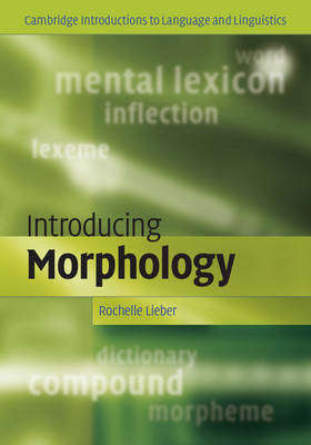 Introducing Morphology - Rochelle Lieber