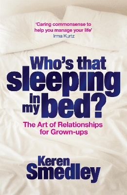 Who's That Sleeping in My Bed? - Keren Smedley