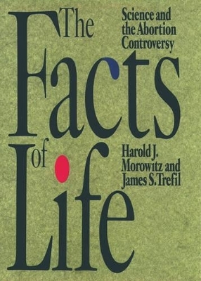 The Facts of Life - Harold J. Morowitz, James Trefil