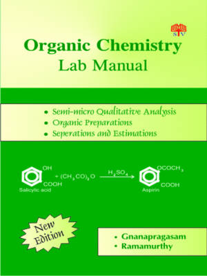 Organic Chemistry - Dr. N.S. Gnanpragasam, Prof. G. Ramamurthy