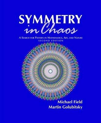 Symmetry in Chaos - Michael Field, Martin Golubitsky