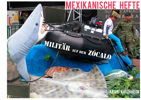 Militär auf dem Zócalo - Jakob Kirchheim