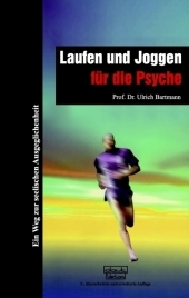 Laufen und Joggen für die Psyche - Ulrich Bartmann