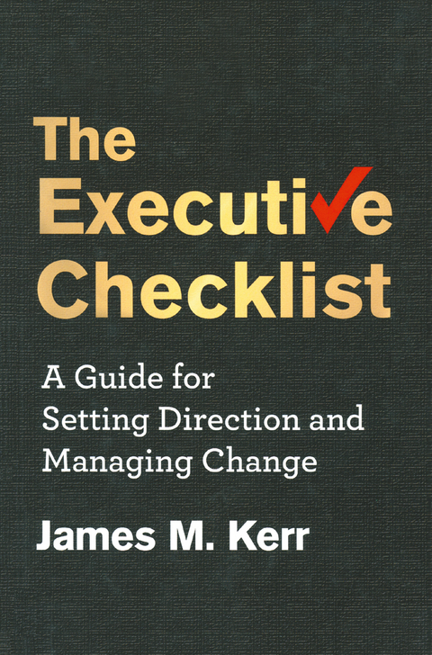 The Executive Checklist - James M Kerr, J Kerr