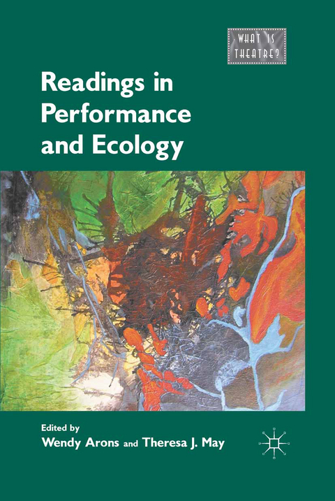 Readings in Performance and Ecology - Wendy Arons, Theresa J. May