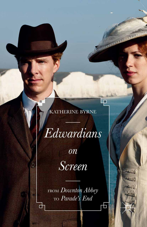 Edwardians on Screen - Katherine Byrne