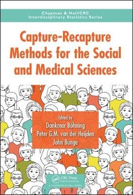 Capture-Recapture Methods for the Social and Medical Sciences - 