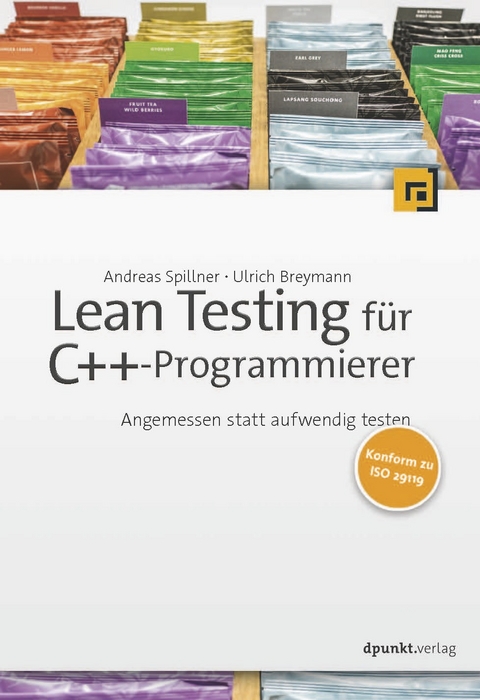 Lean Testing für C++-Programmierer - Andreas Spillner, Ulrich Breymann