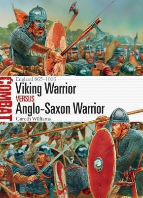 Viking Warrior vs Anglo-Saxon Warrior -  Gareth Williams